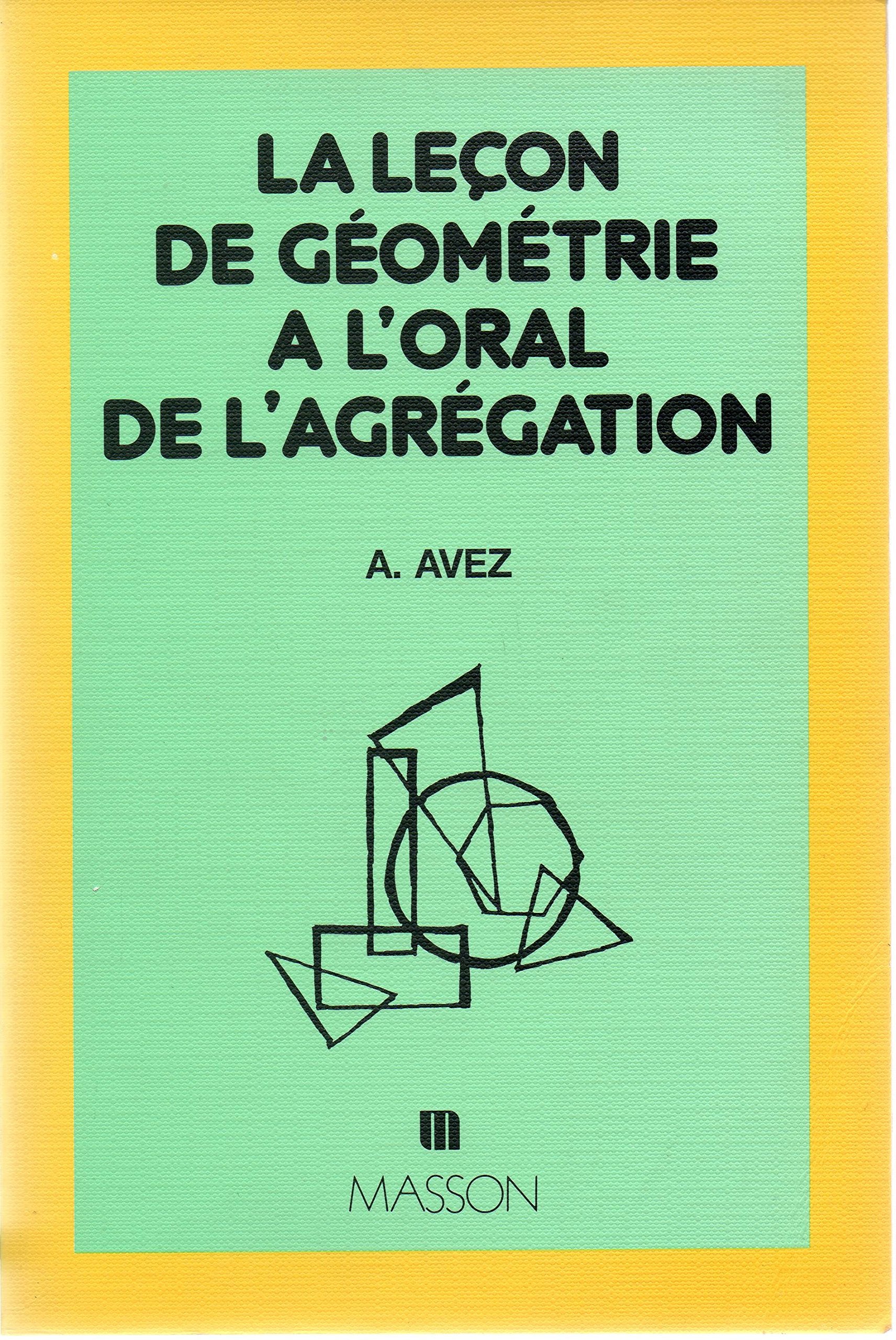 La leçon de géometrie a l'oral de l'agregation Books