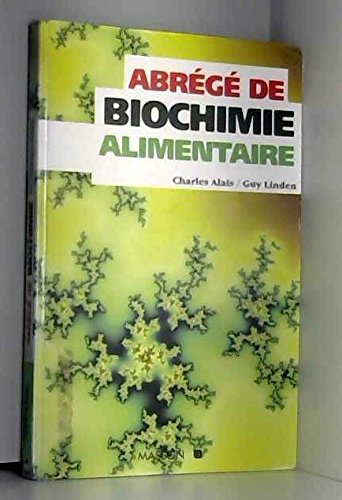 Abrege De Biochimie Alimentaire. 4eme Edition Books