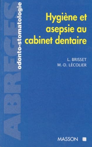 Hygiène et aseptie au cabinet dentaire book