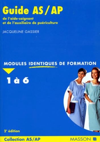 Guide AS/AP de l'aide-soignant et de l'auxiliaire de puericulture book