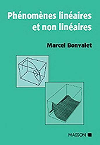 Phénomènes linéaires et non linéaires book