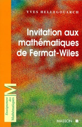 Invitation aux mathématiques de Fermat-Wiles Books