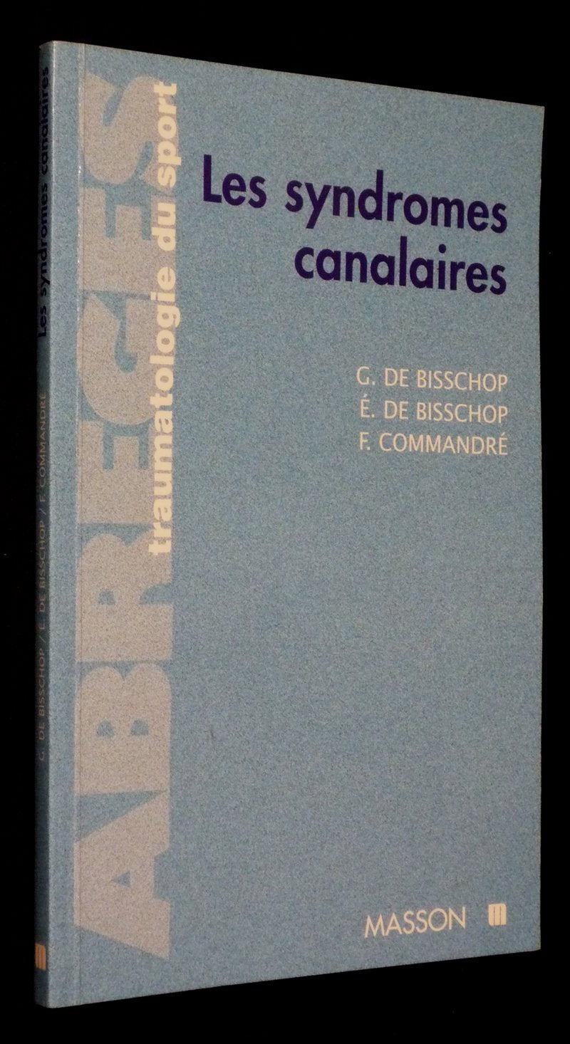 La traumatologie du sport: Les syndromes canalaires Leisure & Fun