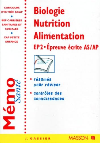 Biologie, Nutrition, Alimentation: Concours As/ap, Bep/Cap Medicine