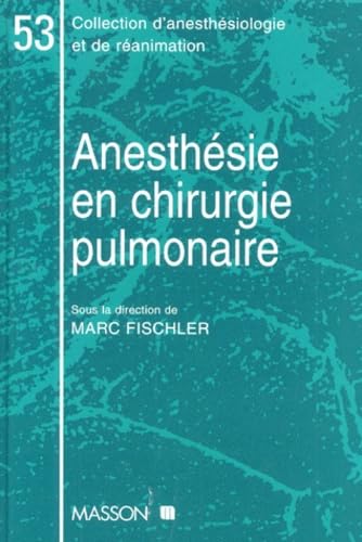 Anesthésie en chirurgie pulmonaire book