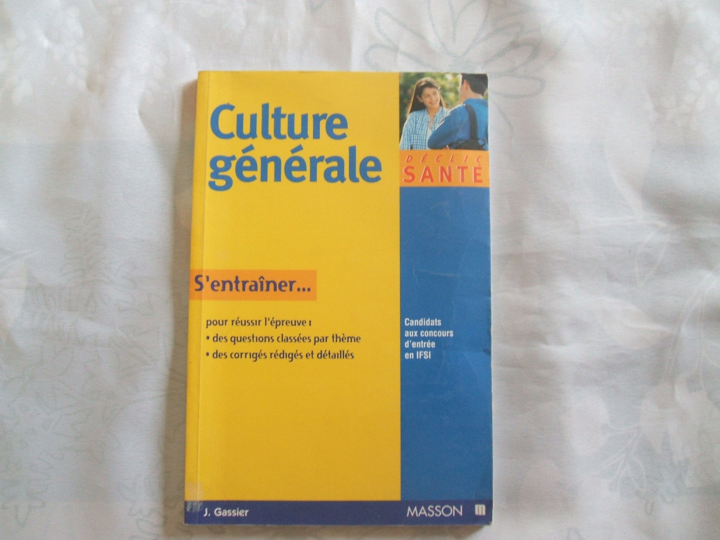 S'entraîner... Épreuve de culture générale : Concours d'entrée en IFSI book