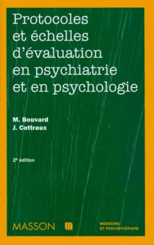 Protocoles et échelles d'évaluation en psychiatrie et psychologie book