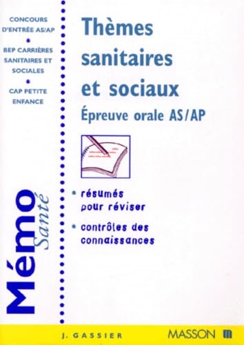 THEMES SANITAIRES ET SOCIAUX.: Epreuve orale AS/AP book