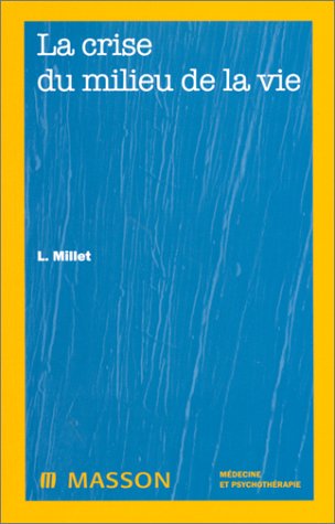 La crise du milieu de la vie Books