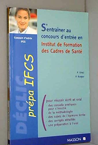 S'entraîner au concours d'entrée en Institut de Formation des Cadres de Santé book