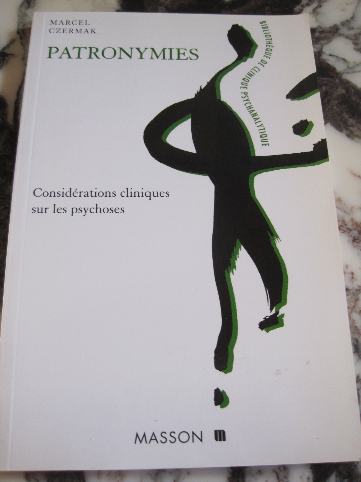 Patronymies. Considerations Cliniques Sur Les Psychoses Books
