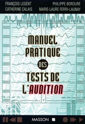 Manuel pratique des tests de l'audition book