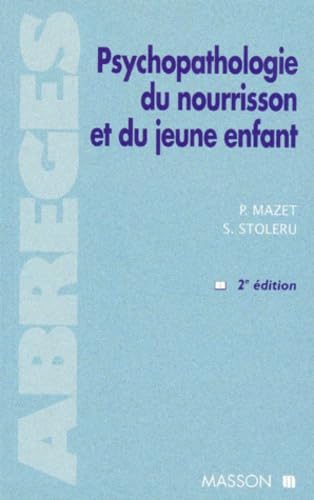 Psychopathologie Du Nourrisson Et Du Jeune Enfant. 2eme Edition book