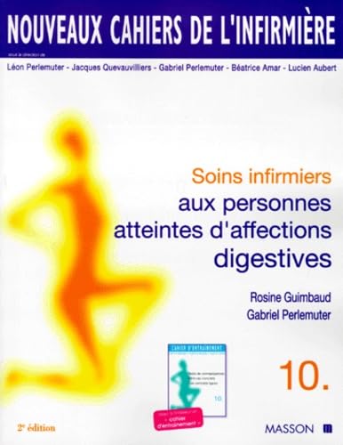 Soins Infirmiers Aux Personnes Atteintes D'Affections Digestives. 2eme Edition Books