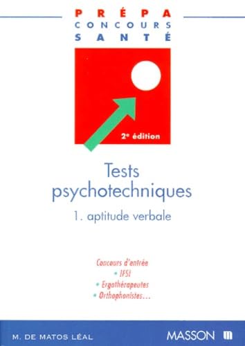 Tests psychotechniques, tome 1 : Aptitude verbale book