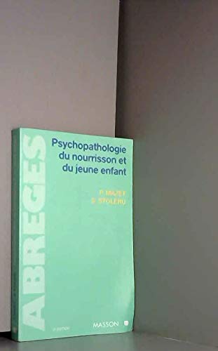 Psychopathologie du nourrisson et du jeune enfant book