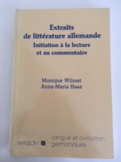 Extraits de littérature allemande: Initiation à la lecture et au commentaire Books