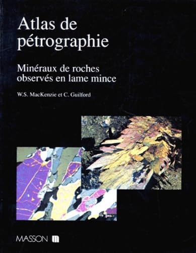 Atlas of the Rock-Forming Minerals in Thin Section Business & Technology