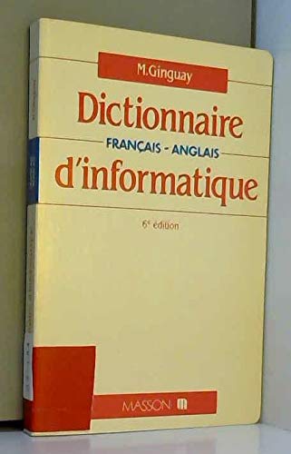 Dictionnaire français-anglais d'informatique: Bureautique, télématique, micro-informatique book