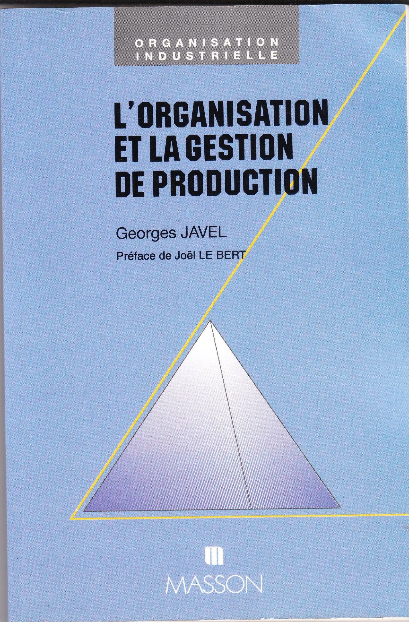 L'Organisation Et La Gestion De Production book