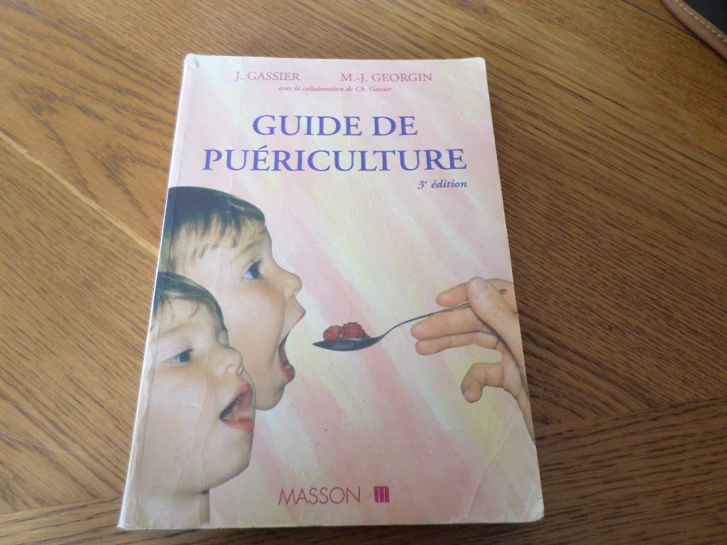 Guide De Puericulture. Preparation Au Cafap book