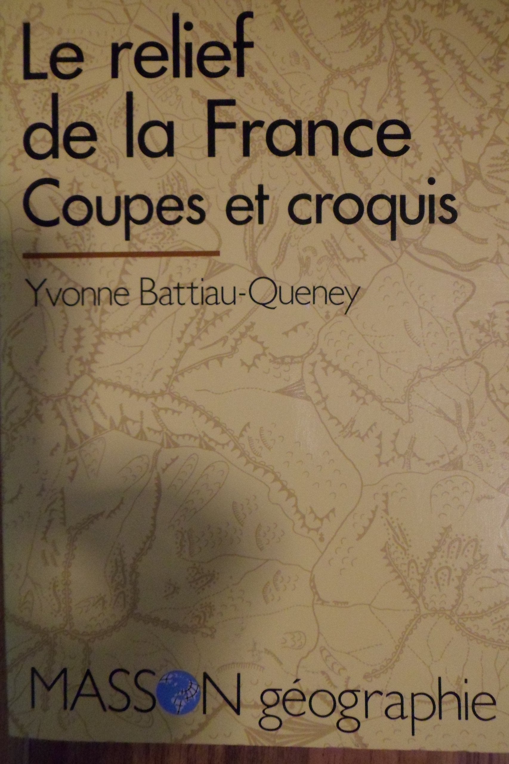 Le Relief de la France : coupes et croquis Books