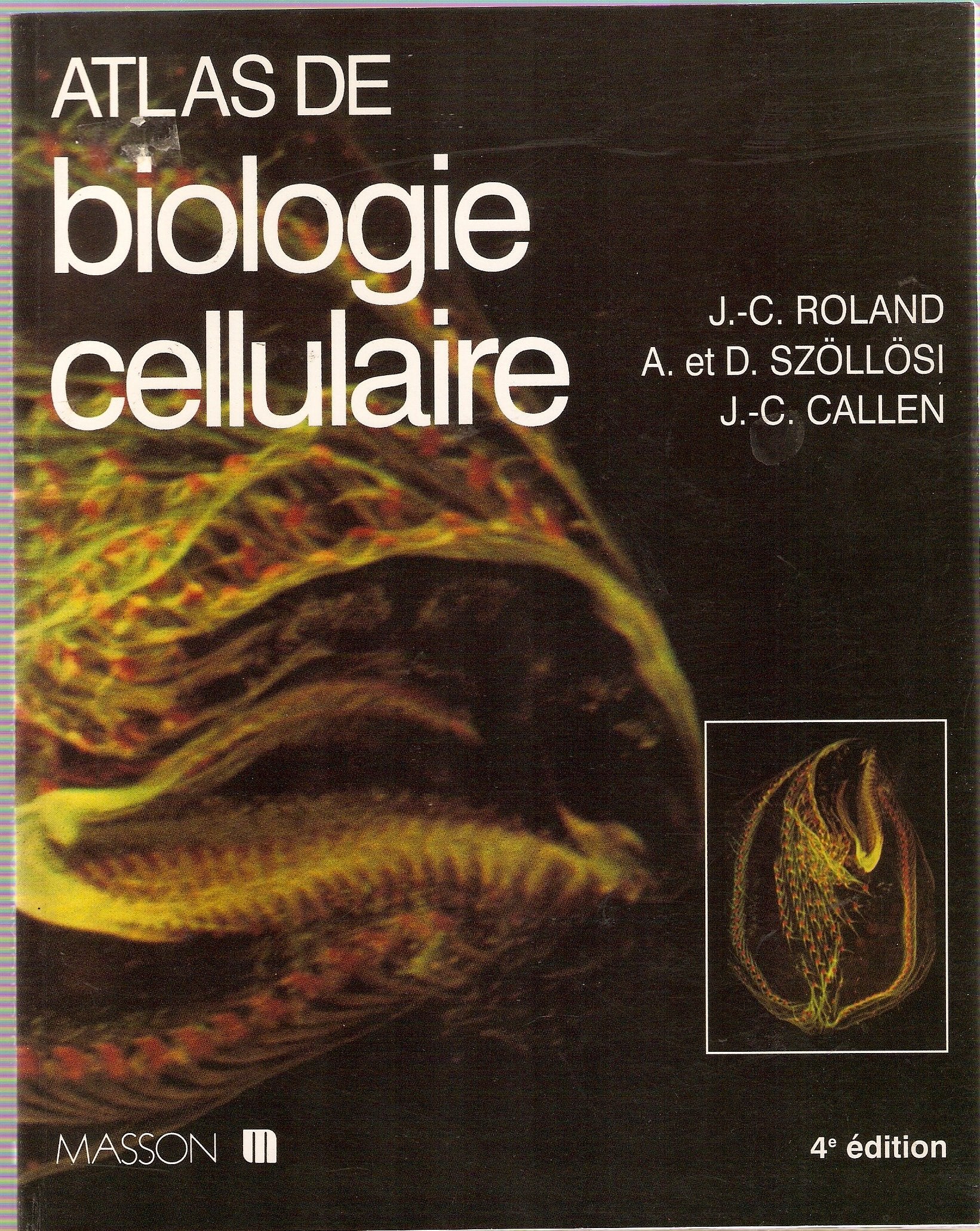 Atlas De Biologie Cellulaire. 4eme Edition book
