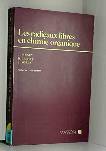 Les radicaux libres en chimie organique Books
