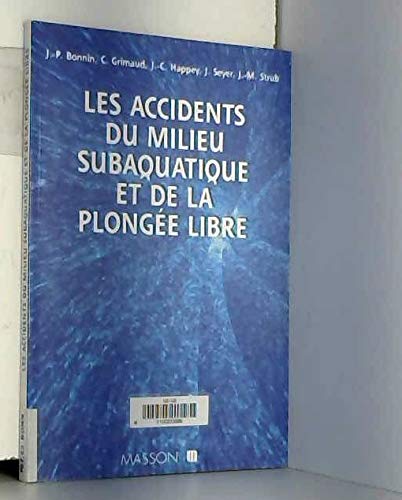Les accidents du milieu subaquatique et de la plongée libre Leisure & Fun