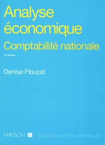 Analyse Economique. Comptabilite Nationale, Le Systeme Elargi (Secn), 5eme Edition Books