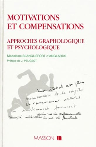 Motivations Et Compensations. Approches Graphologiques Et Psychologiques book