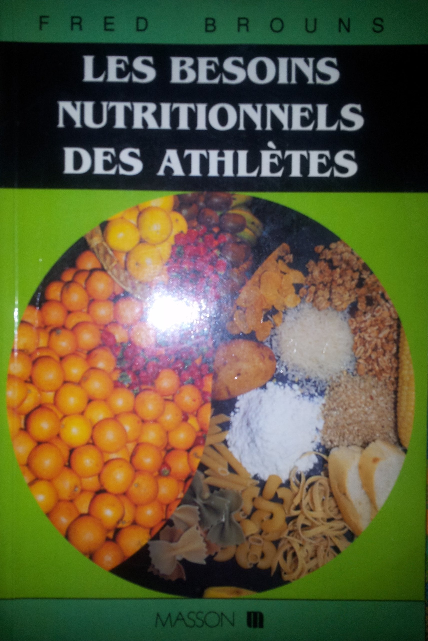 Les besoins nutritionnels des athlètes book