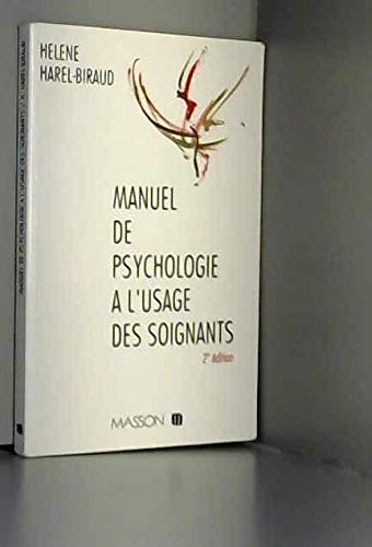 Manuel De Psychologie A L'Usage Des Soignants. 2eme Edition Books