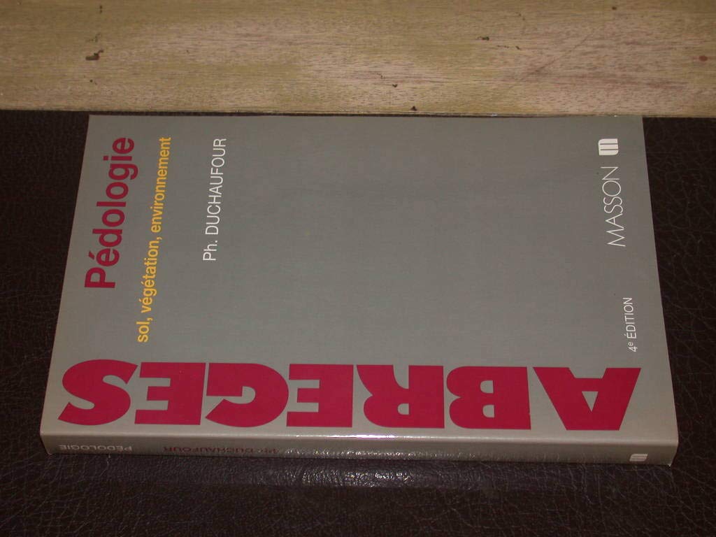 Pédologie: Sol, végétation, environnement Books
