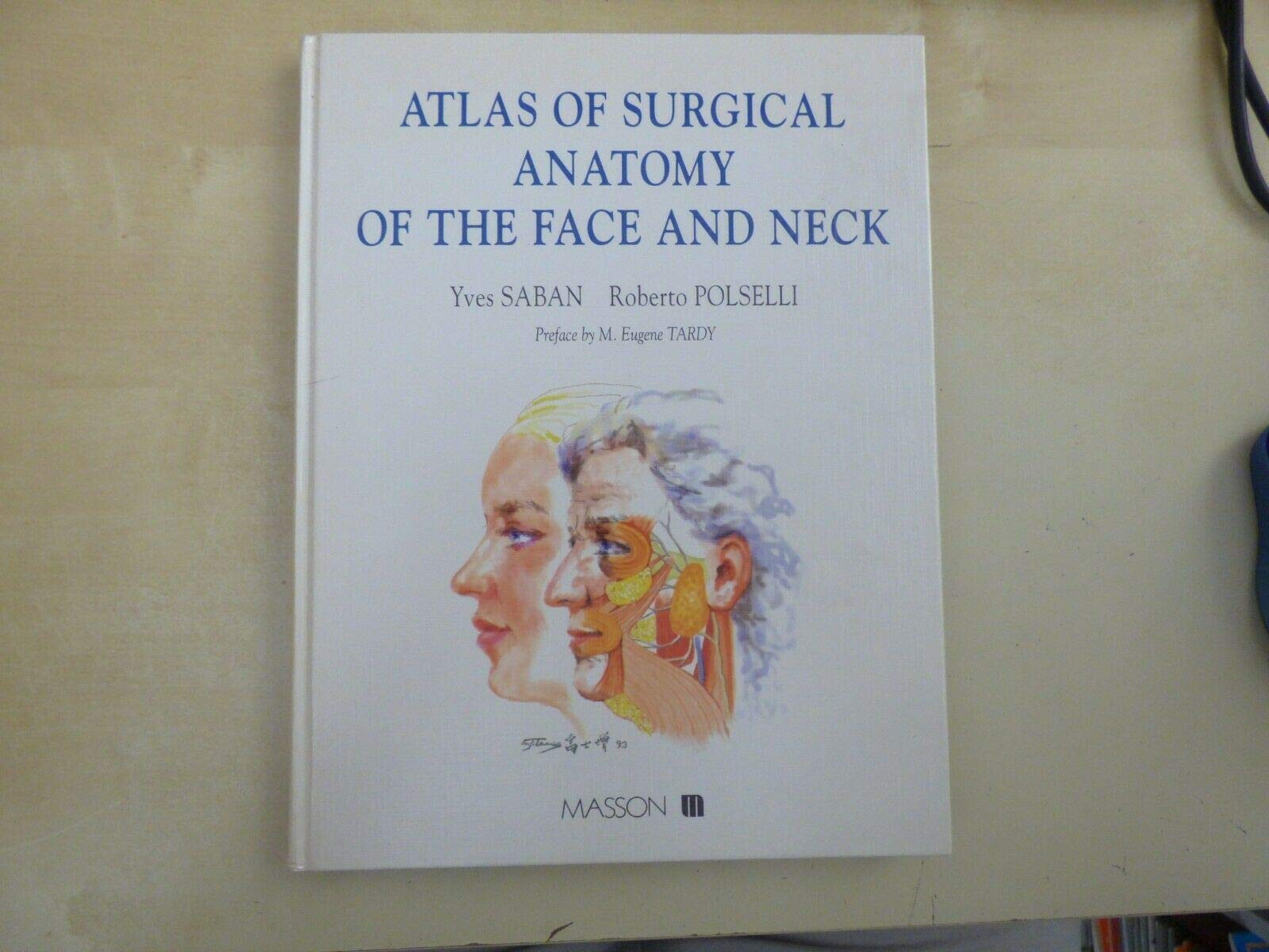 Atlas of surgical anatomy of face and neck Medicine