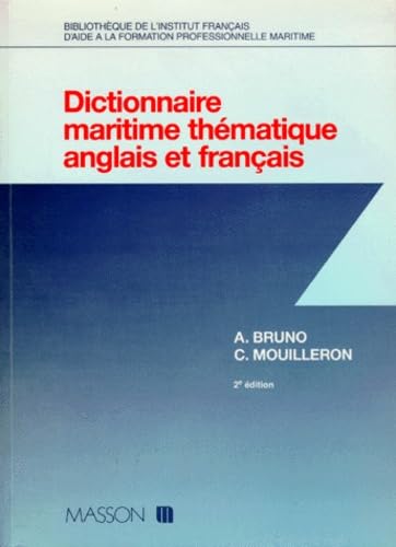 Dictionnaire Maritime Thematique : Maritime Dictionary. Edition Bilingue Books