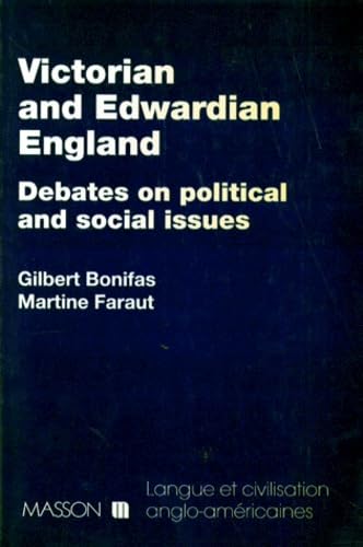Victorian And Edwardian England. Debates On Political And Social Issues book