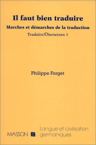 Traduire Tome 1: Il faut bien traduire Books