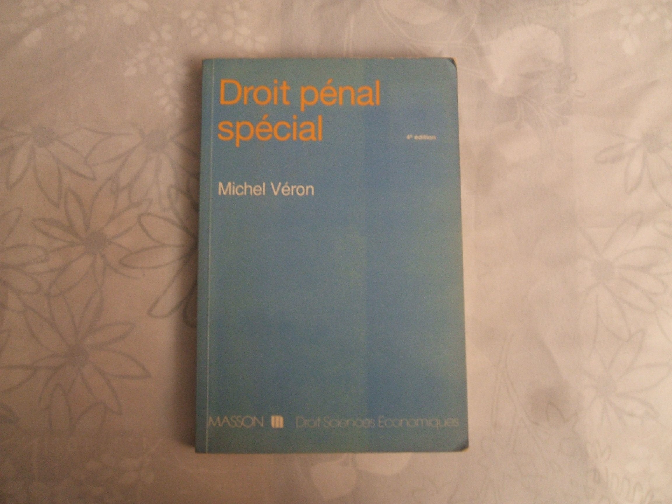 Droit Penal Special. 4eme Edition book