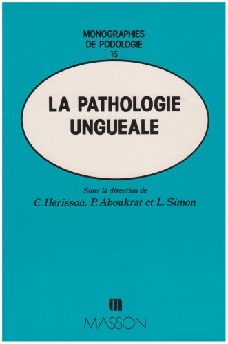 Product Image: La pathologie unguéale