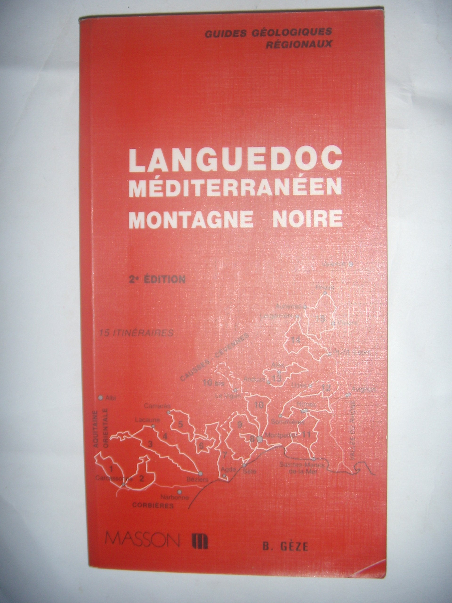 Languedoc Mediterraneen. Montagne Noire, 2eme Edition Business & Technology