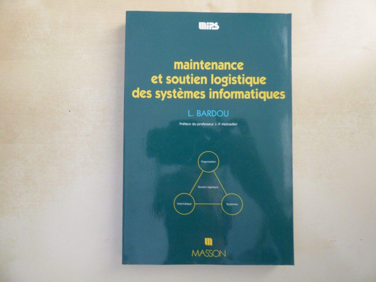 Maintenance et soutien logistique des systèmes informatiques Books
