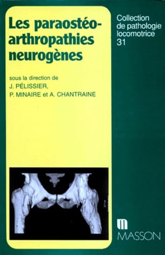 Les paraostéo-arthropathies neurogènes book