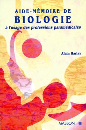 AIDE-MEMOIRE DE BIOLOGIE.: Cours et questions d'examens book
