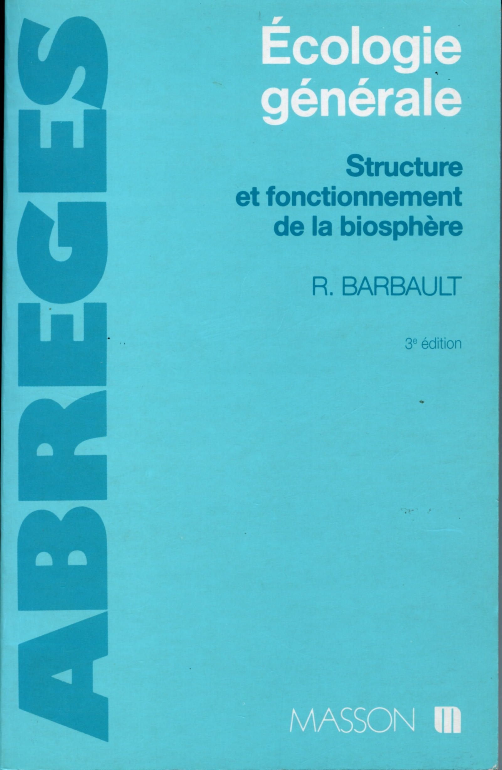 Ecologie générale: Structure et fonctionnement de la biosphère Books