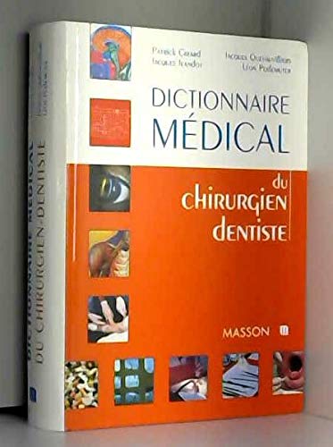 Dictionnaire médical du chirurgien dentiste book