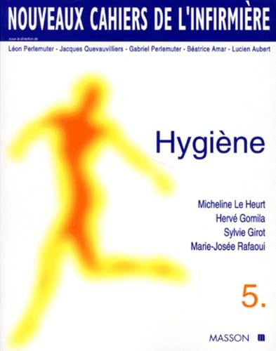 Nouveaux cahiers de l'infirmière, tome 5 : Hygiène book