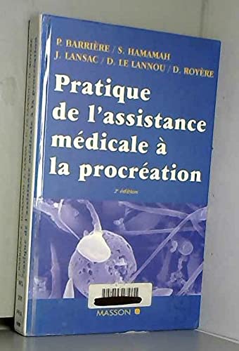 Pratique de l'assistance médicale à la procréation book