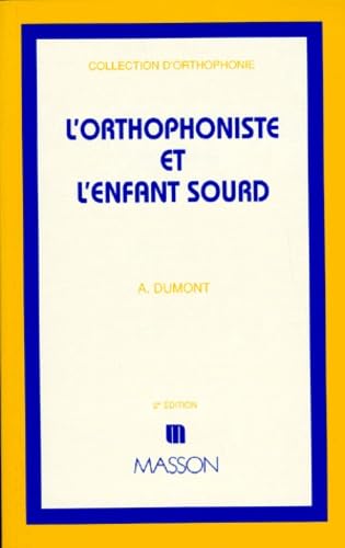 L'Orthophoniste Et L'Enfant Sourd. 2eme Edition Books
