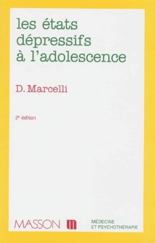 Les Etats Depressifs A L'Adolescence. 2eme Edition book